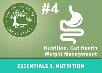 Years of Change ESSENTIALS #4 Nutrition
